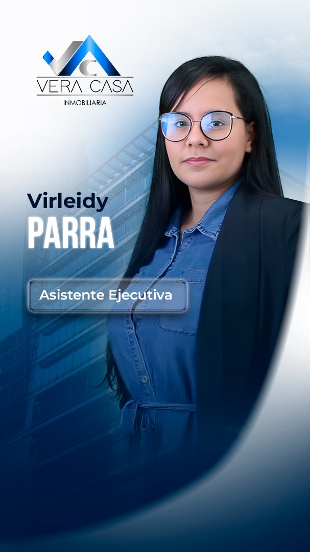 Virleidy Parra Asistente Ejecutiva - Vera Casa Inmobiliaria